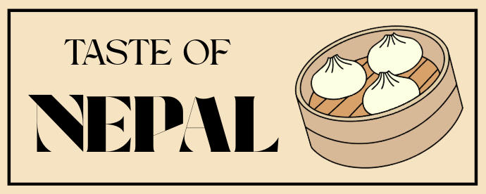 Sign reading "Taste of Nepal" with an illustration of three dumplings in a bamboo steamer basket, capturing the authentic Taste of Nepal cuisine.